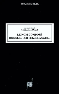 Le nom composé : données en seize langues: données en seize langues