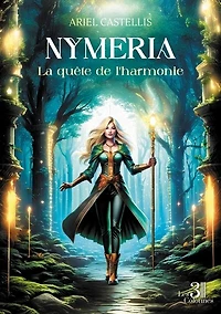 Nymeria: La quête de l'harmonie