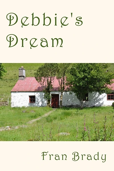 Debbie's Dream: A novel of literary fiction, set in rural Ireland and London and Berkshire in England, between 1972 and 1996. A tale of romance, the hero and heroine searching for incompatible dreams, a tale of activism, love, loss pain and eventual atone