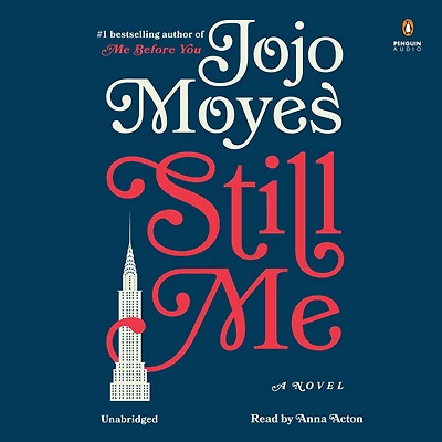 Still Me: A Novel