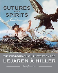 Sutures and Spirits: The Photographic Illustrations of Lejaren à Hiller