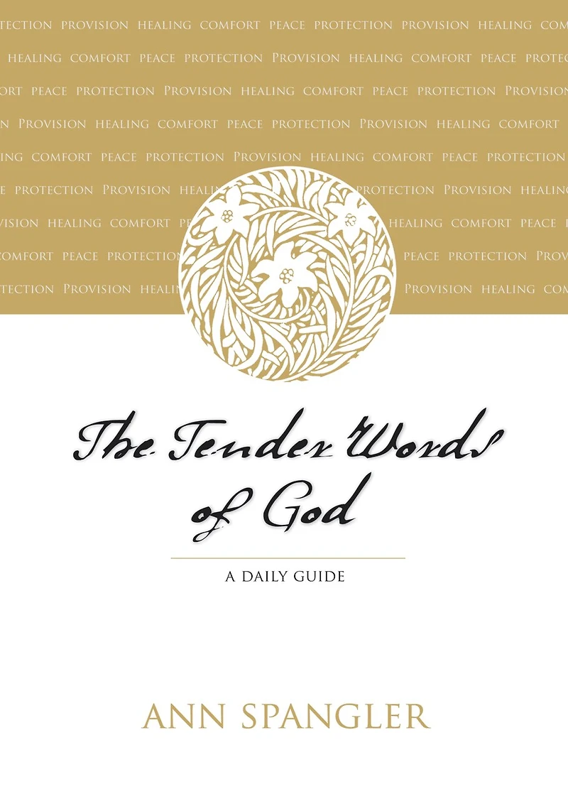 The Tender Words of God: A Daily Guide