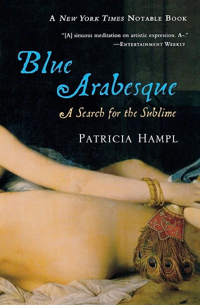 Blue Arabesque: A Search For The Sublime