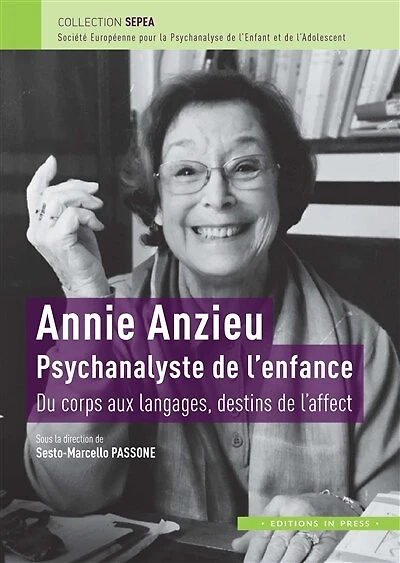 Annie Anzieu: psychanalyste de l'enfance