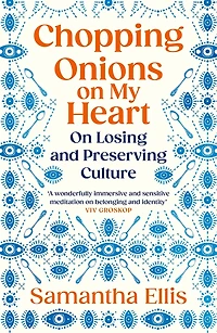 Chopping Onions on My Heart: losing and preserving culture