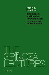 Pragmatism and Idealism: Rorty Hegel on Representation Reality