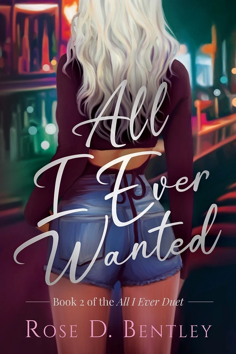 All I Ever Wanted