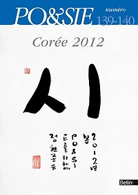 Poésie, n°139-140. Corée 2012