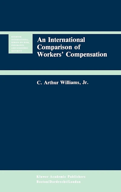 An International Comparison of Workers' Compensation