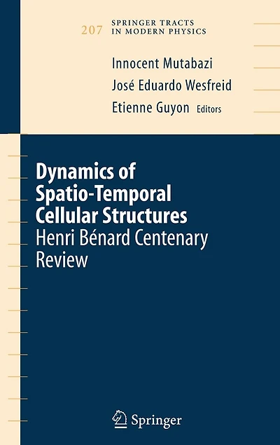 Dynamics of Spatio-Temporal Cellular Structures: Henri Bénard Centenary Review
