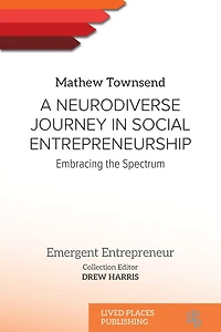 A Neurodiverse Journey Social Entrepreneurship: Embracing the Spectrum