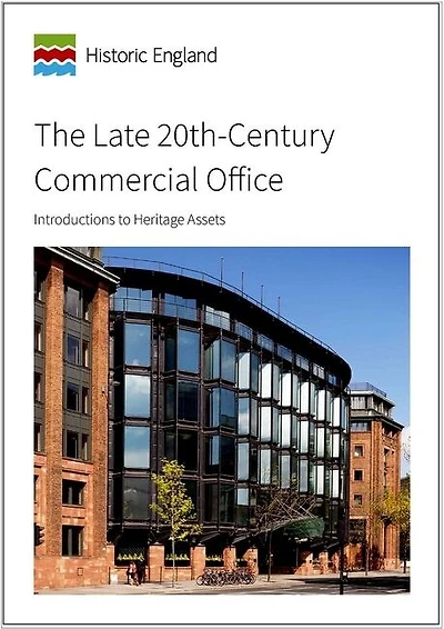 The Late 20th-century Commercial Office: Introductions To Heritage Assets
