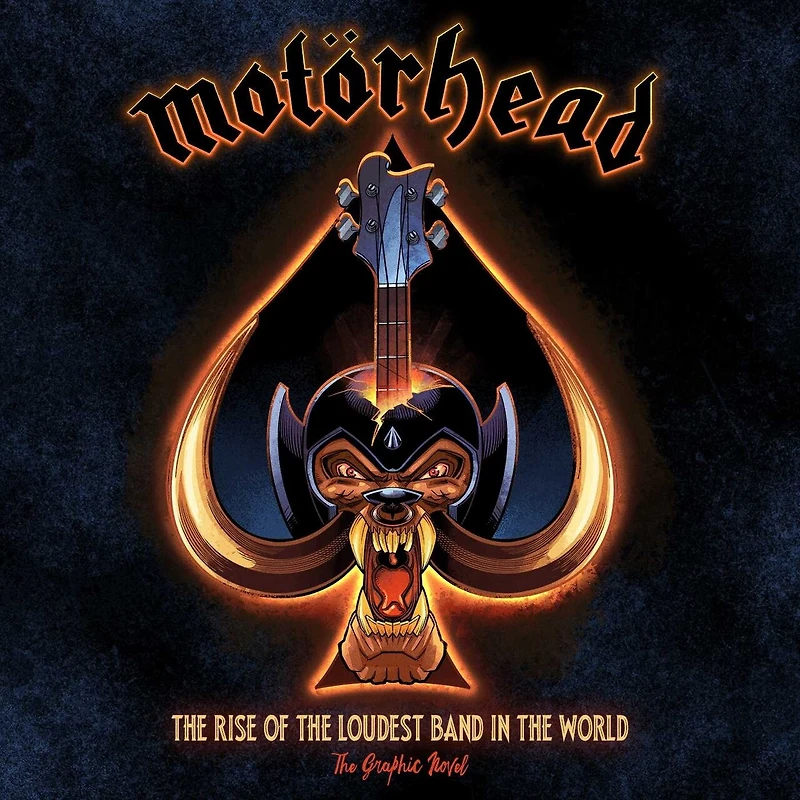 Motörhead: The Rise of Loudest Band World: Authorized Graphic Novel