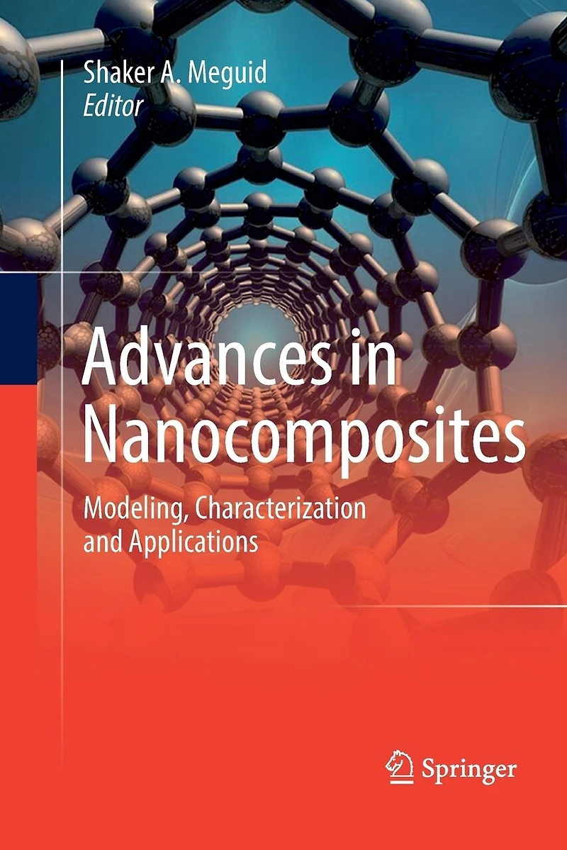 Advances Nanocomposites: Modeling, Characterization and Applications