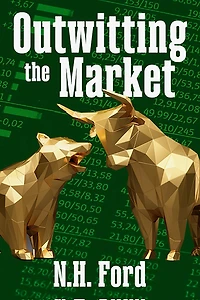 Outwitting the Market: Original 1938 Classic