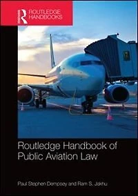 Routledge Handbook Of Public Aviation Law
