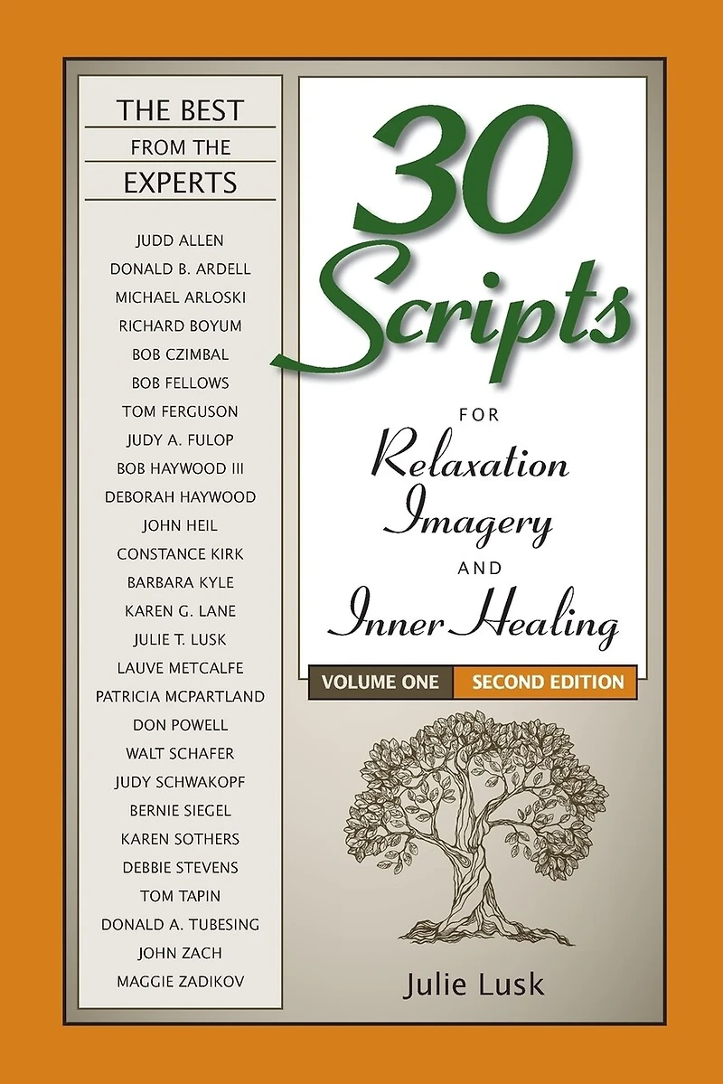 30 Scripts for Relaxation, Imagery, Inner Healing Vol 1