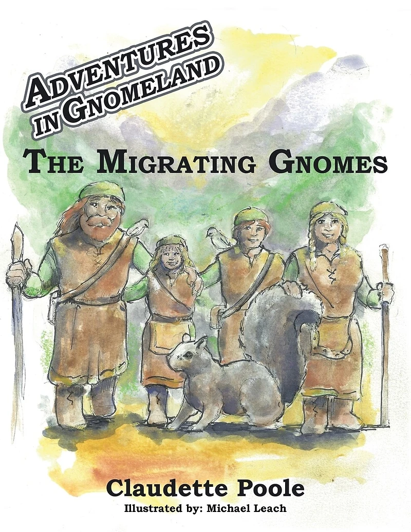 Adventures Gnomeland: The Migrating Gnomes