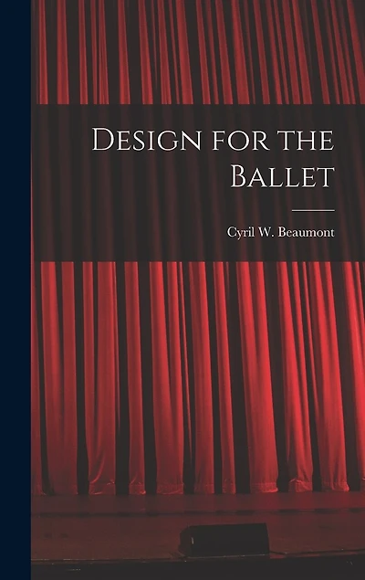 Design for the Ballet