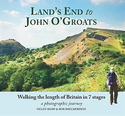Land's End to John O'Groats: Walking the Length of Britain in 7 Stages