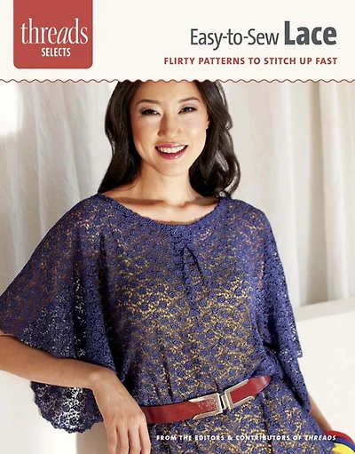 Easy-to-Sew Lace: flirty patterns to stitch up fast