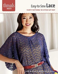 Easy-to-Sew Lace: flirty patterns to stitch up fast
