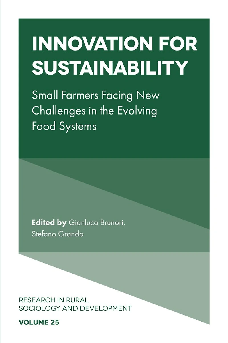 Innovation for sustainability: Small farmers facing new challenges the evolving food systems