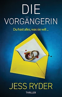 Die Vorgängerin: Thriller