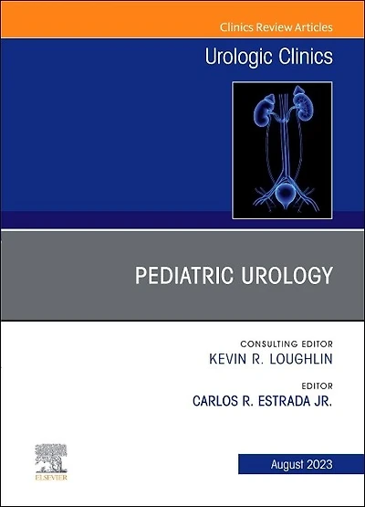 Pediatric Urology, An Issue of Urologic Clinics