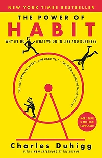 The Power of Habit: Why We do What Life and Business