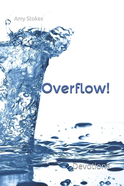 Overflow!: Family Devotions