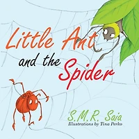 Little Ant and the Spider: Misfortune Tests the Sincerity of Friends