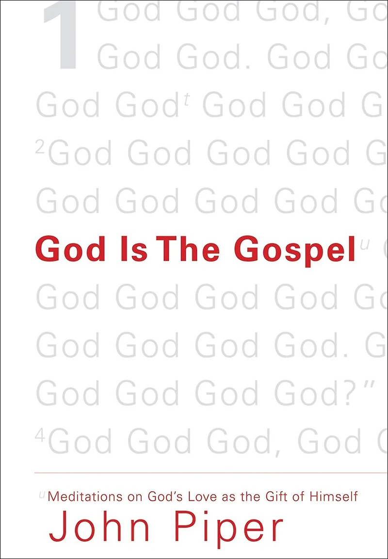 God Is the Gospel: Meditations on God's Love as Gift of Himself