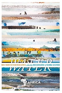 Water: New Short Story Fiction From Africa: An Anthology Day Africa