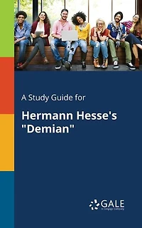 A Study Guide for Hermann Hesse's "Demian"