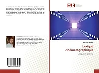 Lexique cinématographique: Lexique du cinéma