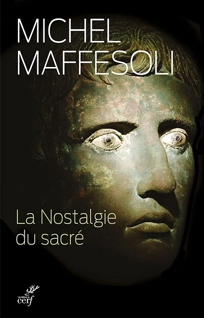 La nostalgie du sacré: le retour religieux dans les sociétés postmodernes