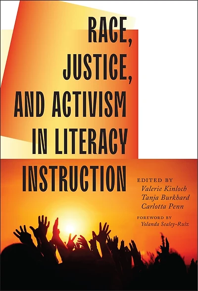 Race, Justice, and Activism Literacy Instruction