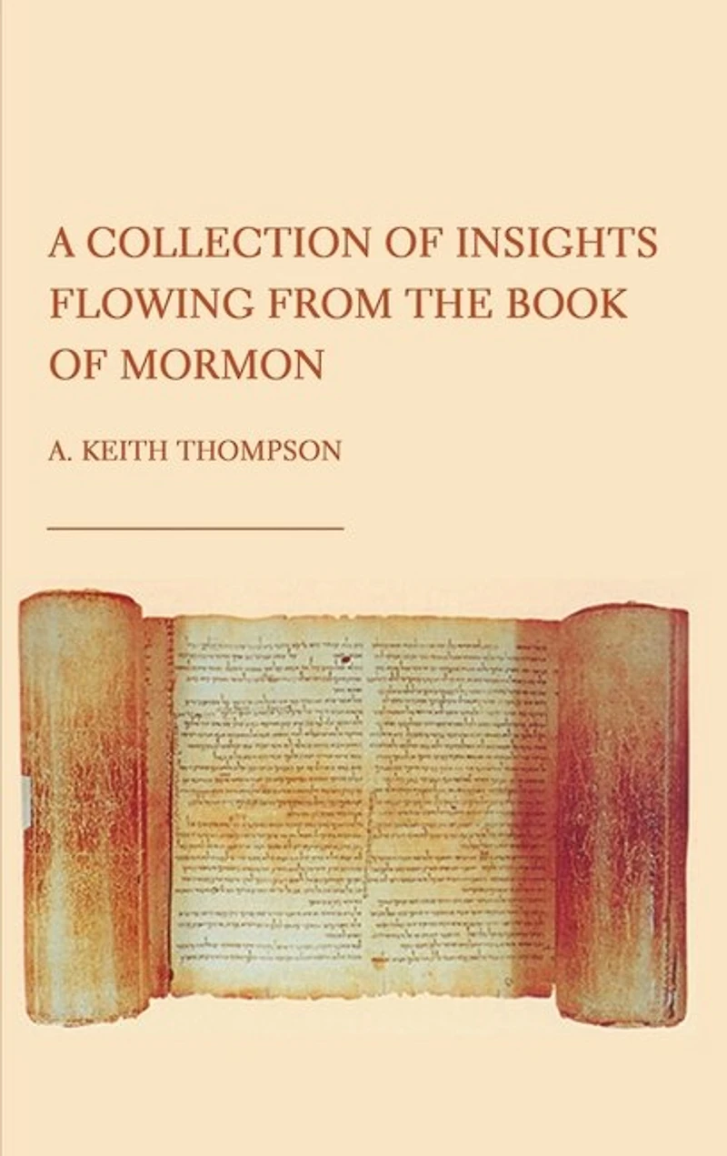 A Collection of Insights Flowing from the Book of Mormon
