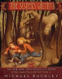 The Fairy-Tale Detectives (The Sisters Grimm #1): 10th Anniversary Edition