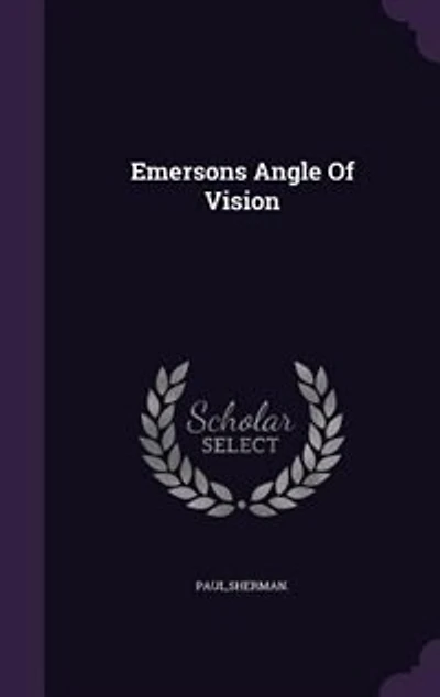 Emersons Angle Of Vision