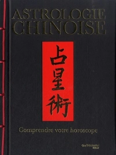 Astrologie chinoise: comprendre votre horoscope