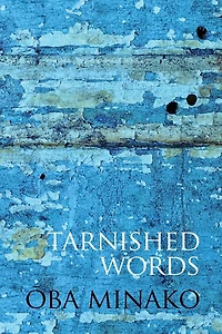 Tarnished Words: The Poetry of Oba Minako
