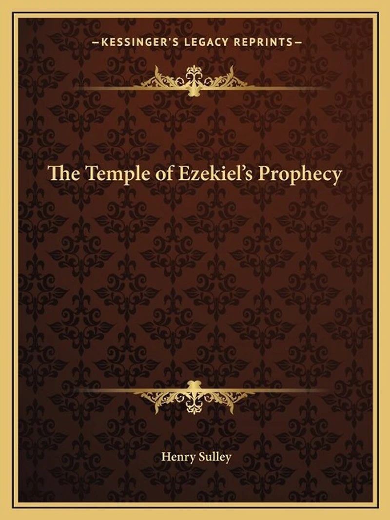 The Temple of Ezekiel's Prophecy