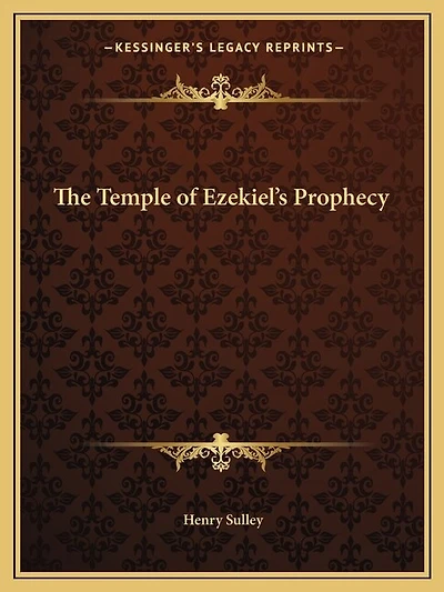 The Temple of Ezekiel's Prophecy
