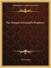 The Temple of Ezekiel's Prophecy