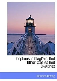 Orpheus Mayfair, And Other Stories Sketches