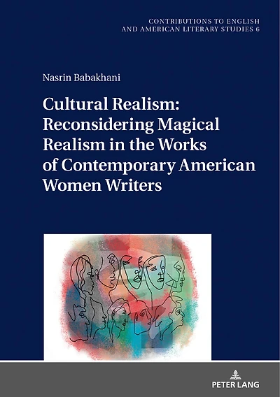 Cultural Realism: Reconsidering Magical Realism the Works of Contemporary American Women Writers
