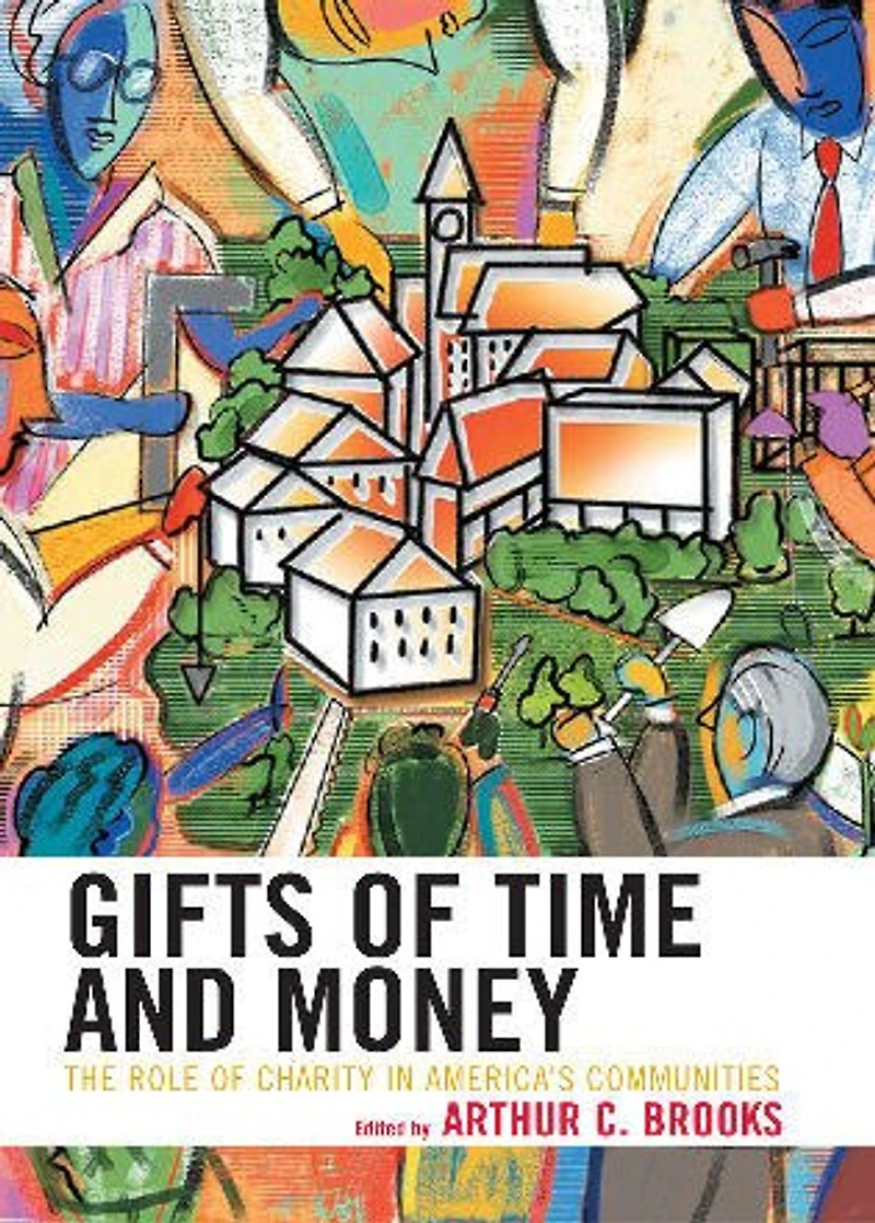 Gifts of Time and Money: The Role Charity America's Communities
