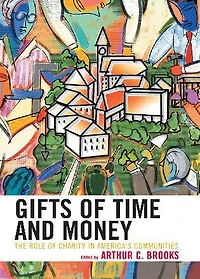 Gifts of Time and Money: The Role Charity America's Communities